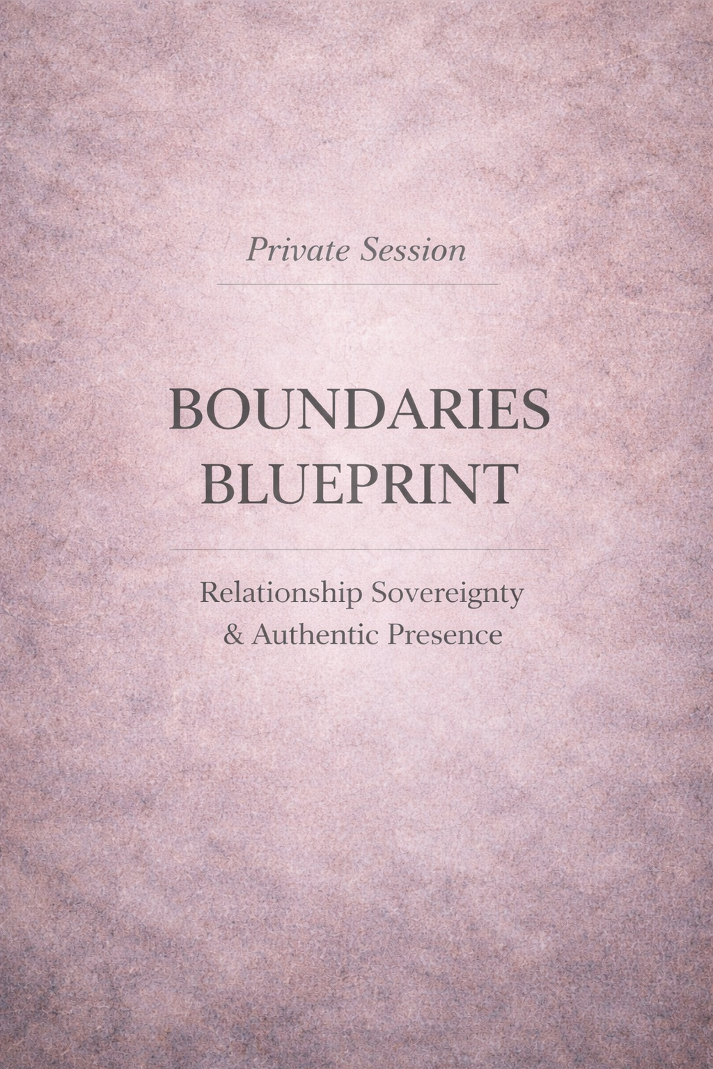 Boundaries BluePrint Private 1:1 Mentorship for Clarity, Centering, and Decisive Reset