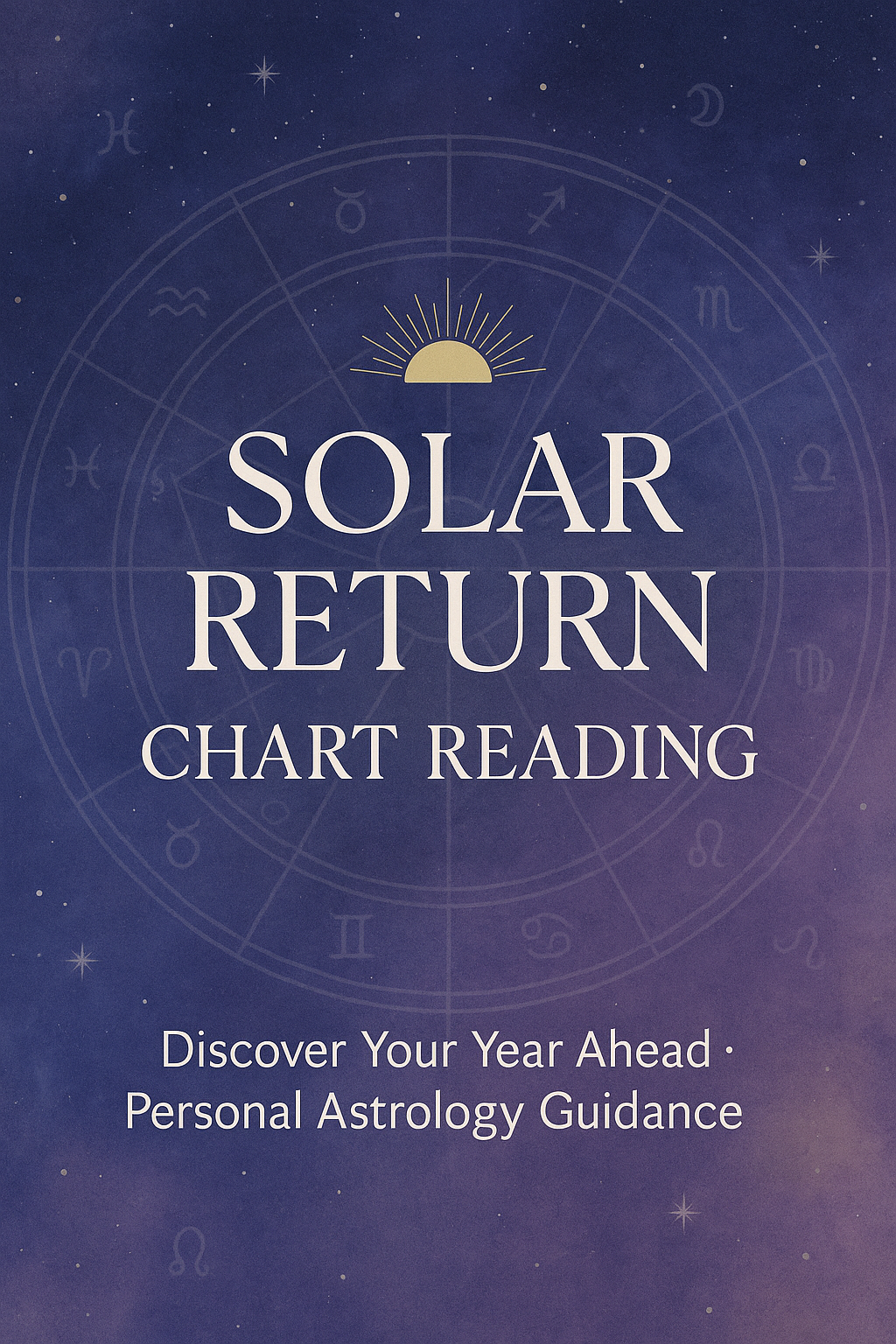 Solar Return (Year Ahead) Chart Reading