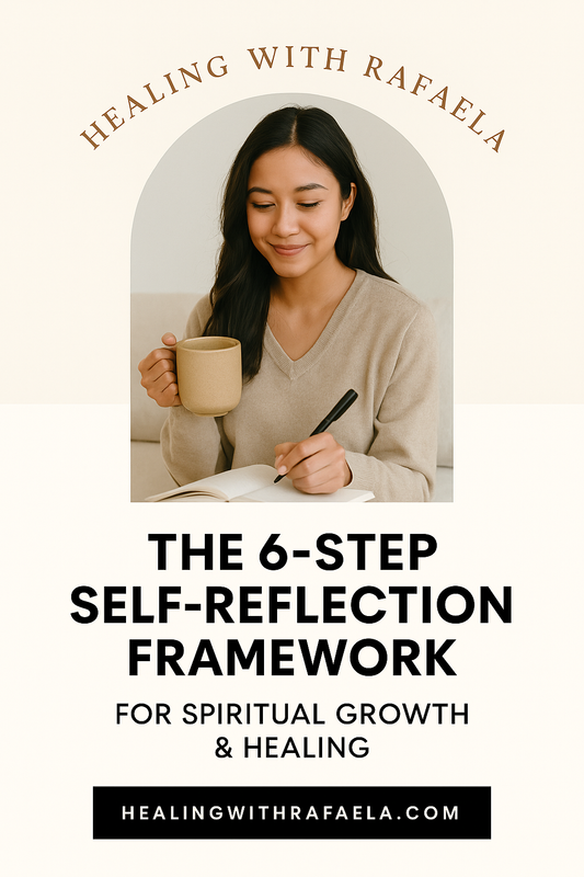 Free Guide: The 6-Step Self-Reflection Framework for Spiritual Growth &amp; Healing